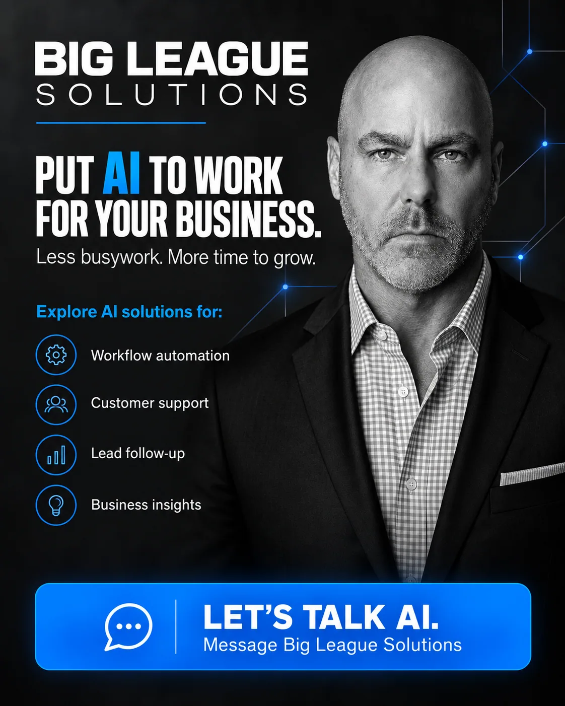 Big League Solutions. Put AI to work for your business. Less busywork. More time to grow. Explore AI solutions for workflow automation, customer support, lead follow-up, and business insights.